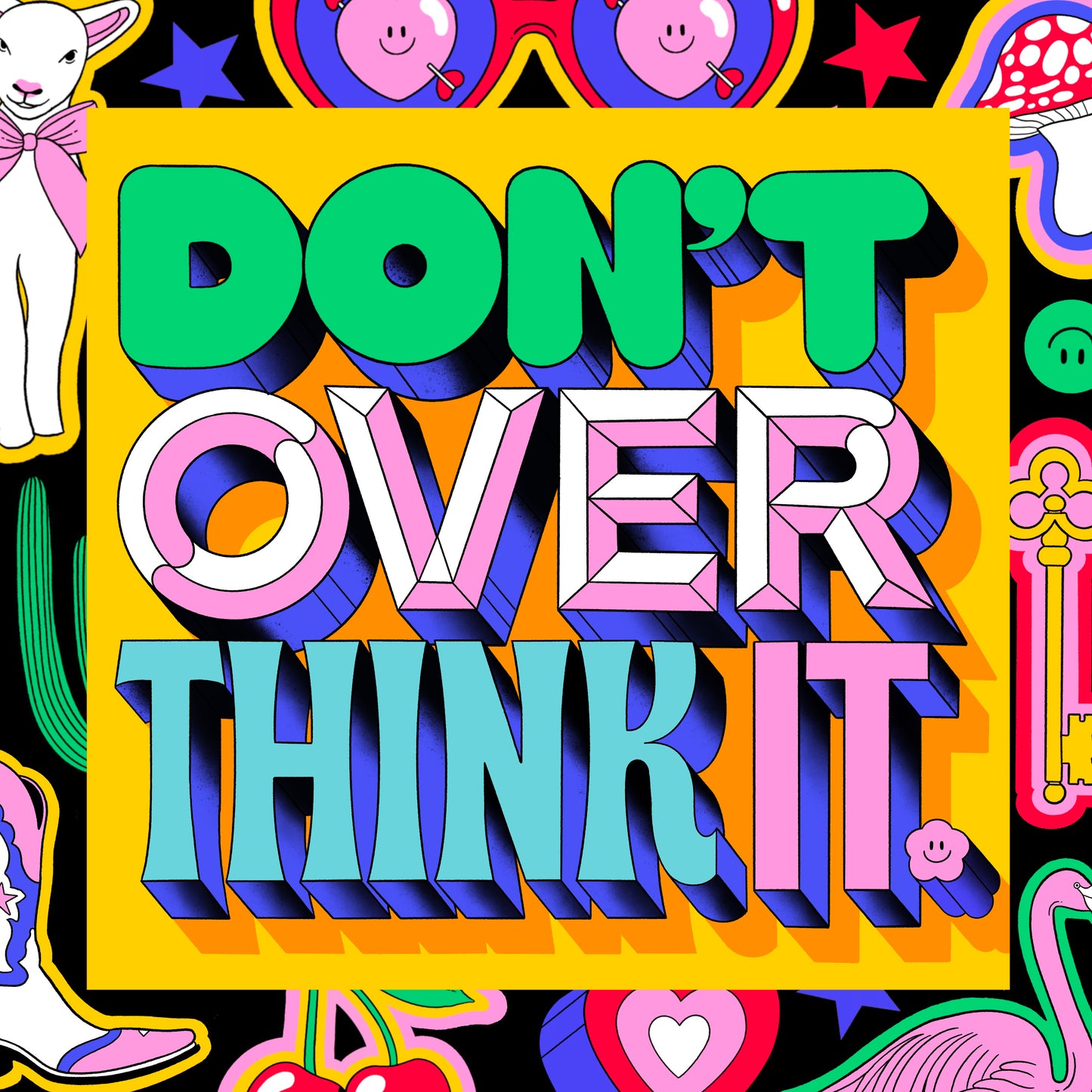 Don't Over Think It